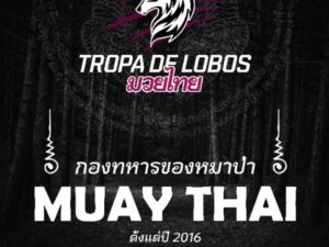 Tropa de Lobos Muay Thai